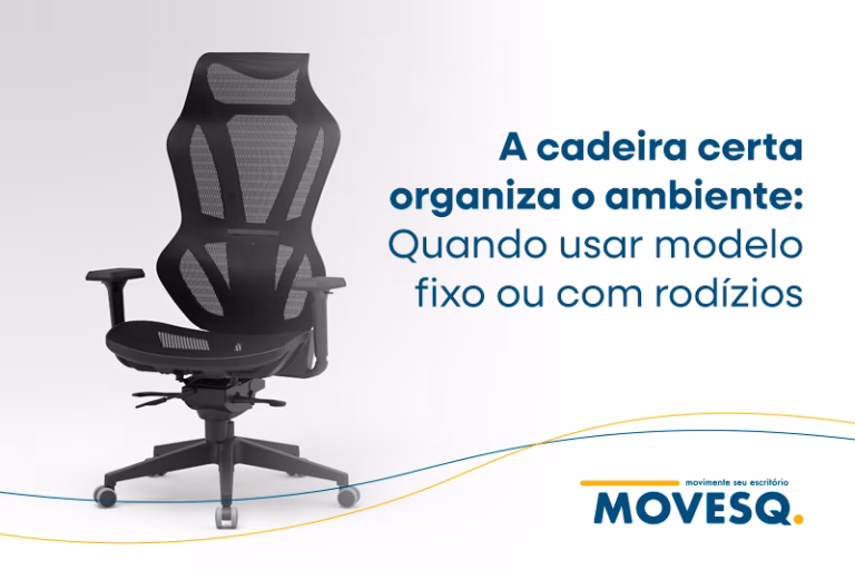 A cadeira certa organiza o ambiente Quando usar modelo fixo ou com rodízios